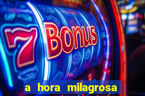 a hora milagrosa livro pdf download